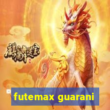 futemax guarani